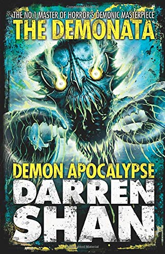 Demon Apocalypse: Book 6 (The Demonata)