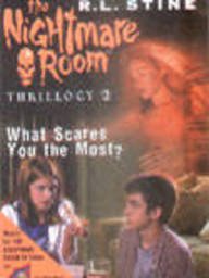 What Scares You the Most? (The Nightmare Room Thrillogy, Book 2)