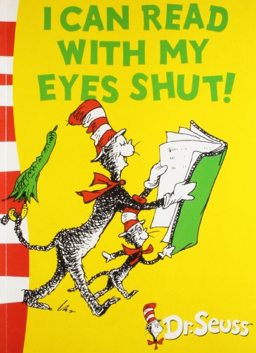 I Can Read with My Eyes Shut (Green Back Book)