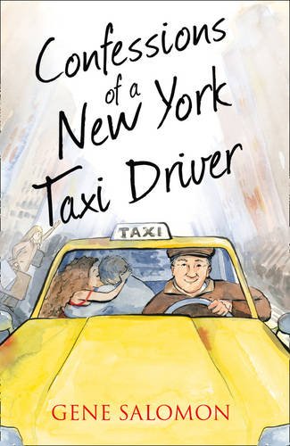 Confessions of a New York Taxi Driver (The Confessions Series)