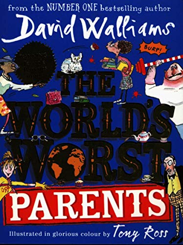 The World’s Worst Parents