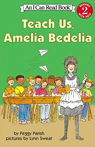 Teach Us Amelia Bedelia (I Can Read Level 2)