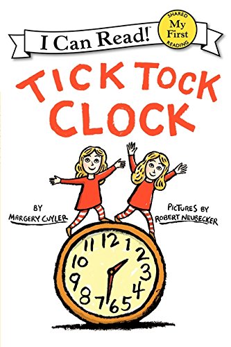 Tick Tock Clock (My First I Can Read)