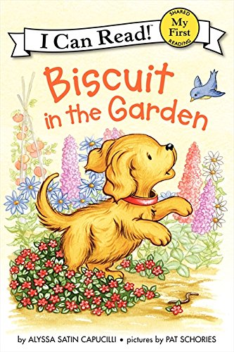 Biscuit in the Garden (My First I Can Read)