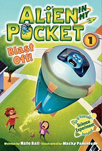 Alien in My Pocke: Blast Off! (Alien in My Pocket)