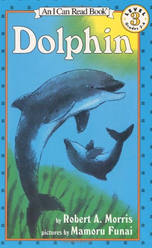 Dolphin (I Can Read Level 3)