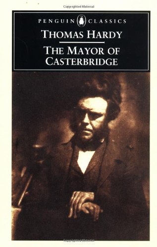 The Mayor of Casterbridge (Penguin Classics S.)