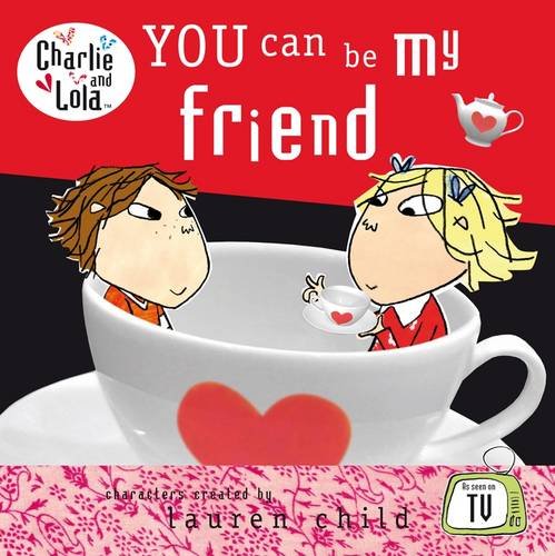 Charlie and Lola: You Can be My Friend