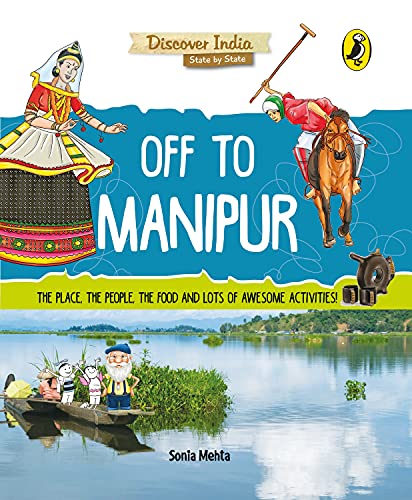 Off to Manipur (Discover India)
