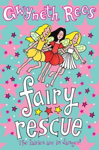 Fairy Rescue: The Fairies are in Danger! (Fairy Dust)