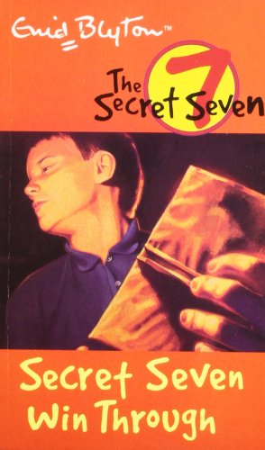 Secret Seven Win Through: 7 (The Secret Seven Series)
