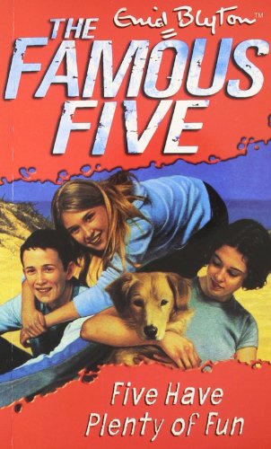 Five Have Plenty Of Fun: 14 (The Famous Five Series)