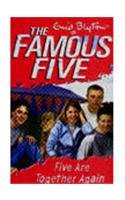 Five Are Together Again: 21 (The Famous Five Series)