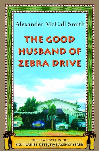 The Good Husband of Zebra Drive: The New Novel in the No.1 Ladies