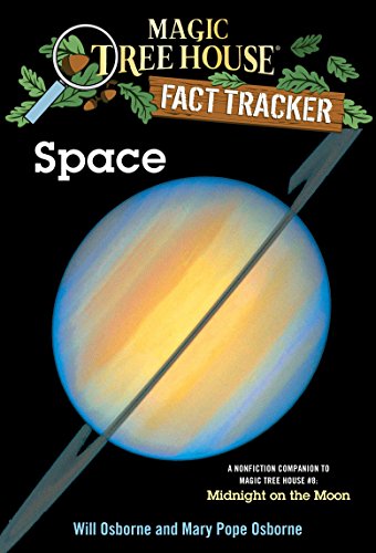 Magic Tree House Fact Tracker #6: Space: A Nonfiction Companion to Magic Tree House #8: Midnight on the Moon (A Stepping Stone Book(TM)) (Magic Tree House (R) Fact Tracker)