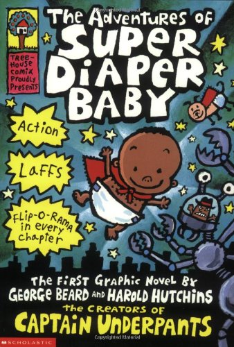 Adventures of Super Diapeer Baby (Captain Underpants)