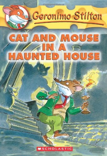 Cat and Mouse in a Haunted House: 03 (Geronimo Stilton - 3)