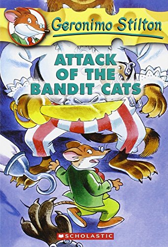 Attack of the Bandit Cats: 08 (Geronimo Stilton - 8)