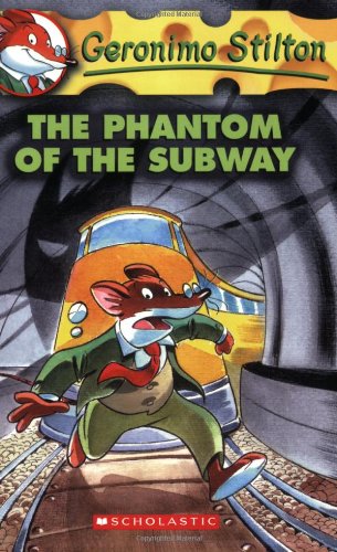 The Phantom of the Subway: 13 (Geronimo Stilton - 13)