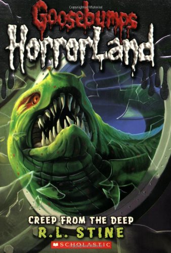 Creep from the Deep (Goosebumps Horrorland - 2)