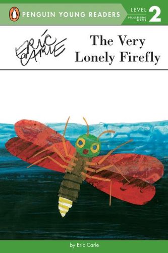 The Very Lonely Firefly (Penguin Young Readers, Level 2)