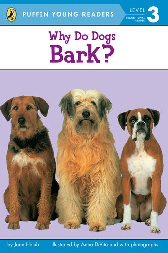 Why Do Dogs Bark? (Puffin Young Reader - Learning Volume - 3)