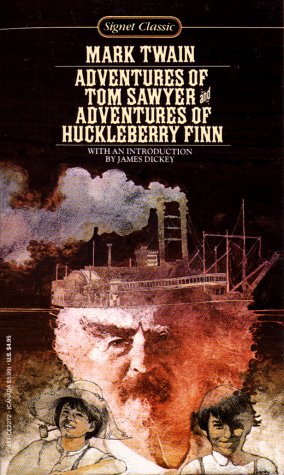 The Adventures of Tom Sawyer and the Adventures of Huckleberry Finn (Signet classics)