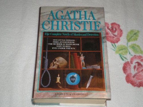 Agatha Christie: Five Complete Novels of Murder & Detection