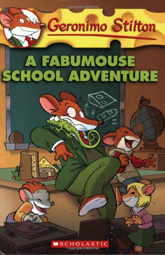 A Fabumouse School Adventure: 38 (Geronimo Stilton - 38)