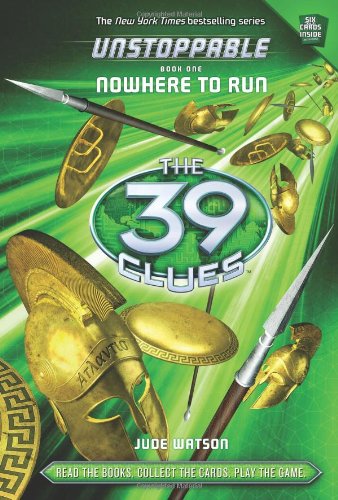 Unstoppable - 1 Nowhere to Run (The 39 Clues)