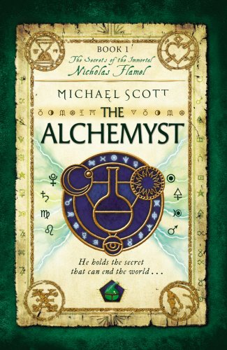 The Alchemyst: Book 1 (The Secrets of the Immortal Nicholas Flamel)