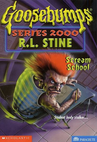 Scream School (Goosebumps series 2000)
