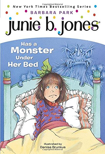 Junie B. Jones Has a Monster Under Her Bed (Junie B. Jones) (A Stepping Stone Book(TM))