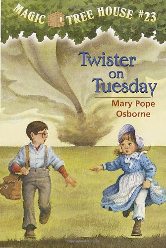 Magic Tree House #23: Twister on Tuesday (A Stepping Stone Book(TM))