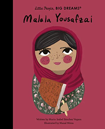 Malala Yousafzai (Volume 57) (Little People, BIG DREAMS)