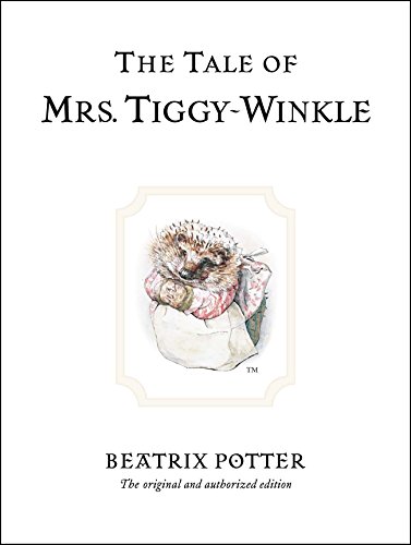 The Tale of Mrs. Tiggy-Winkle: 6 (Peter Rabbit)