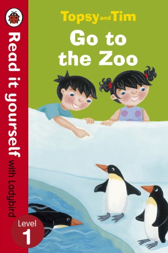 Read It Yourself Topsy and Tim Go To the Zoo
