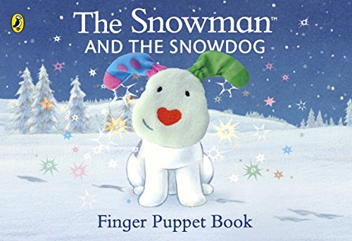 The Snowman and Snowdog Finger Puppet Book (The Snowman and the Snowdog)