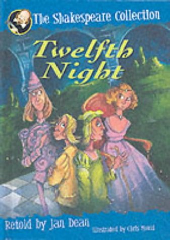 Twelfth Night (The Shakespeare collection)