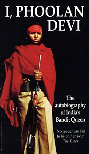 I, Phoolan Devi: The Autobiography of India