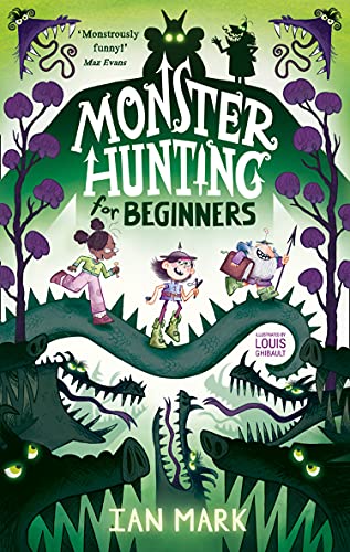 Monster Hunting For Beginners: the funniest new children’s fantasy series of 2021 - the perfect back-to-school book for kids!