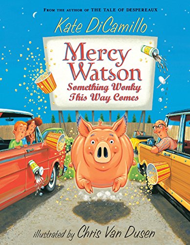 Mercy Watson: Something Wonky this Way Comes: 06