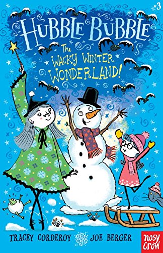 The Wacky Winter Wonderland!: Hubble Bubble