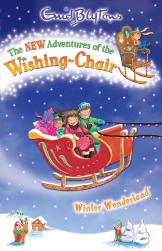 New Adventures of the Wishing Chair 6: Winter Wonderland