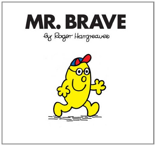 Mr. Brave (Mr. Men Classic Library)
