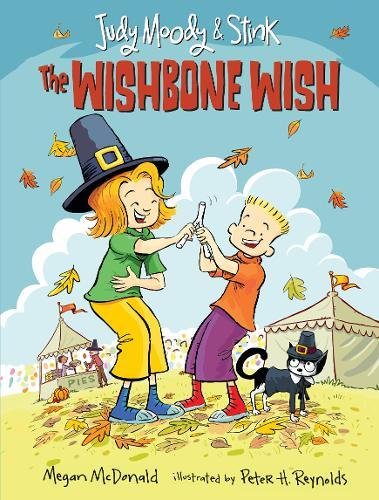 Judy Moody and Stink: The Wishbone Wish (Judy Moody & Stink)