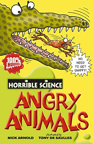 Angry Animals (Horrible Science)