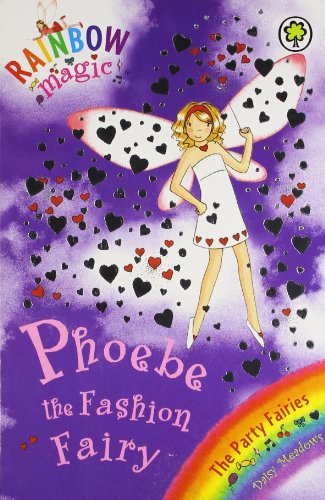 Rainbow Magic: The Party - 20 Phoebe the Fashion Fairy - India (Old Edition)