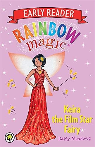 Keira the Film Star Fairy (Rainbow Magic Early Reader)