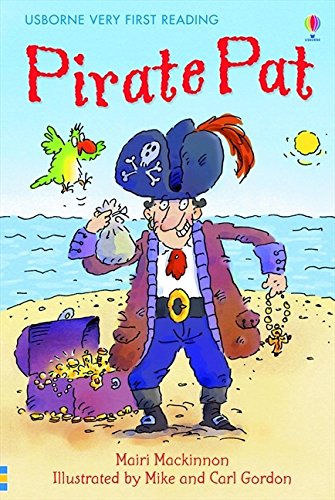 Pirate Pat (Usborne Very First Reading #01)